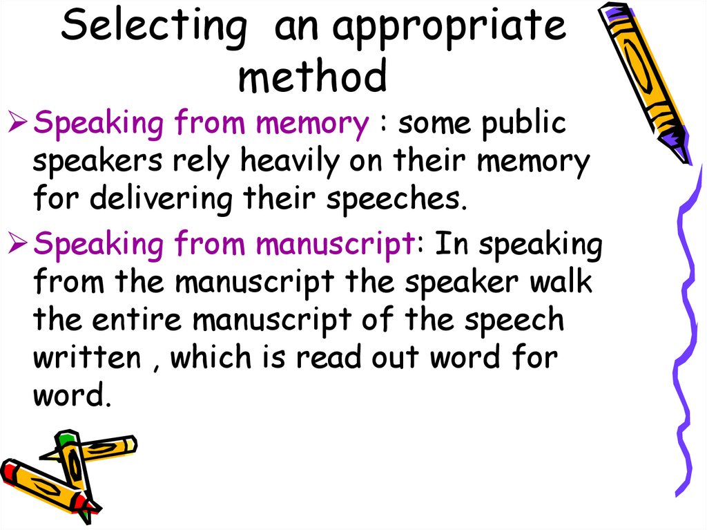 Selecting an appropriate method