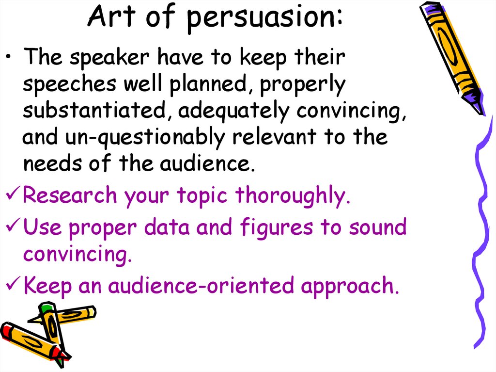 Art of persuasion:
