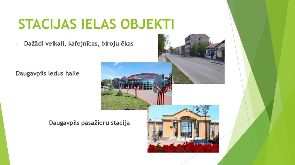 STACIJAS IELAS OBJEKTI