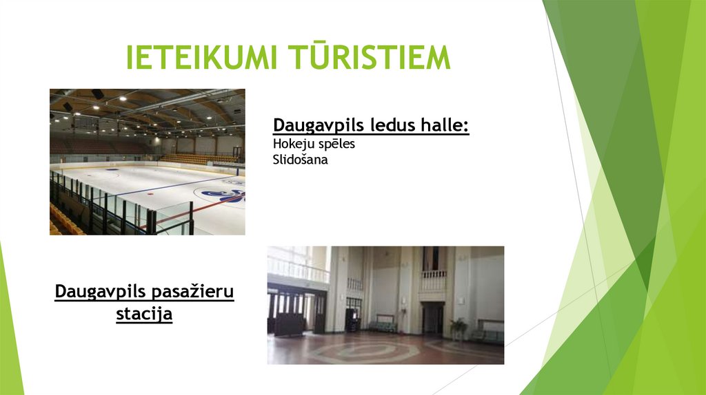 IETEIKUMI TŪRISTIEM