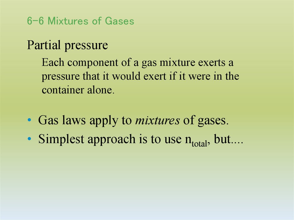 6-6 Mixtures of Gases