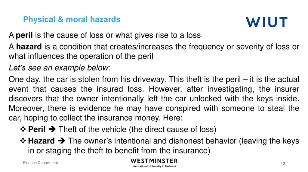 Physical & moral hazards