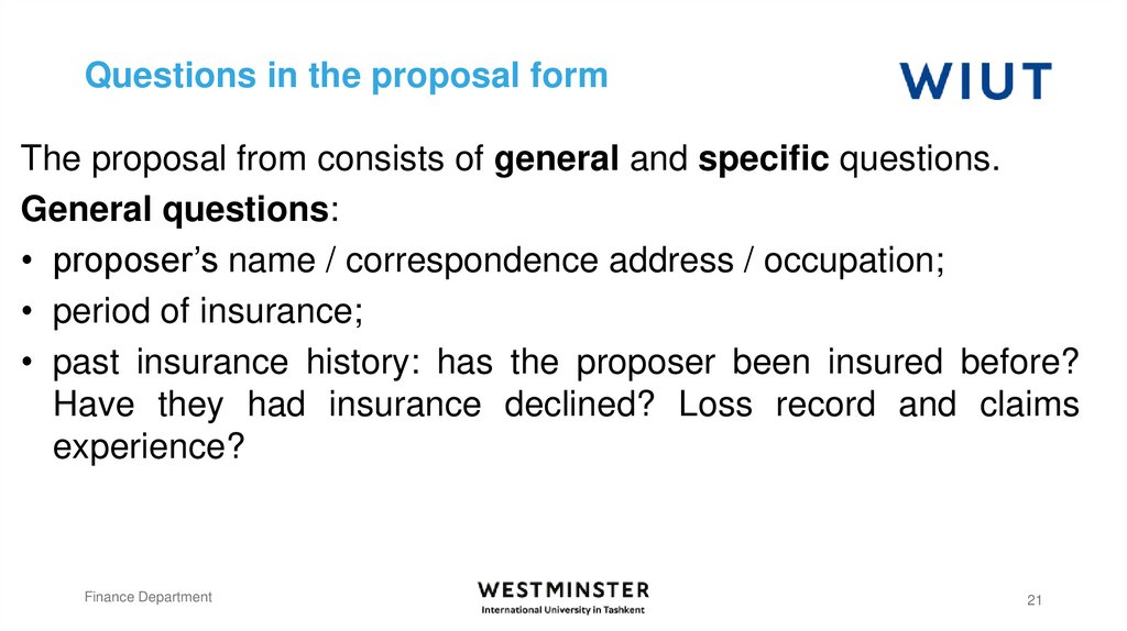 Questions in the proposal form