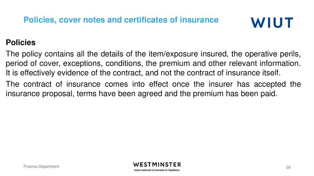 Policies, cover notes and certificates of insurance