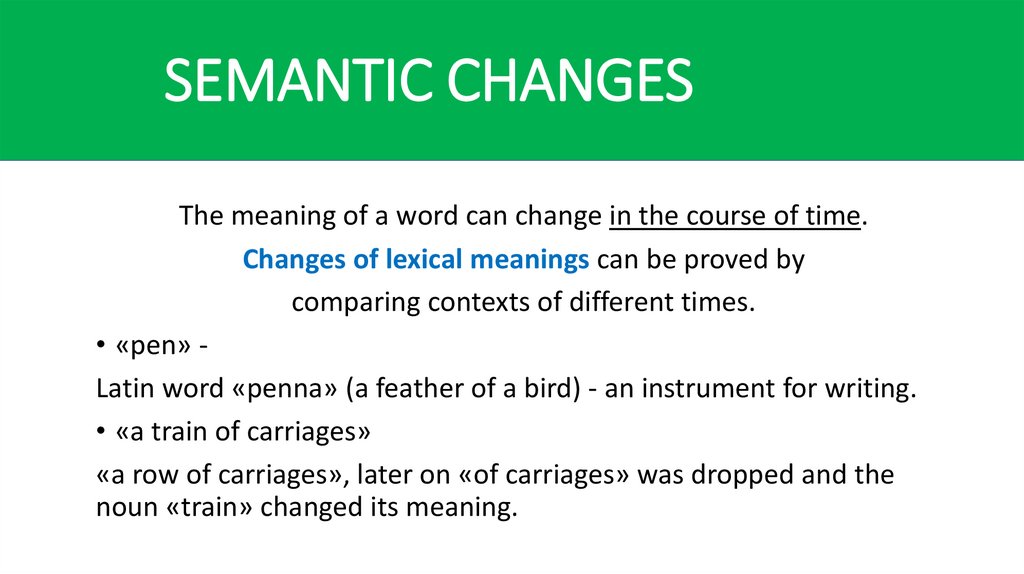 SEMANTIC CHANGES