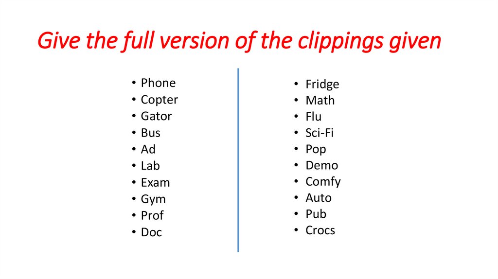 Give the full version of the clippings given