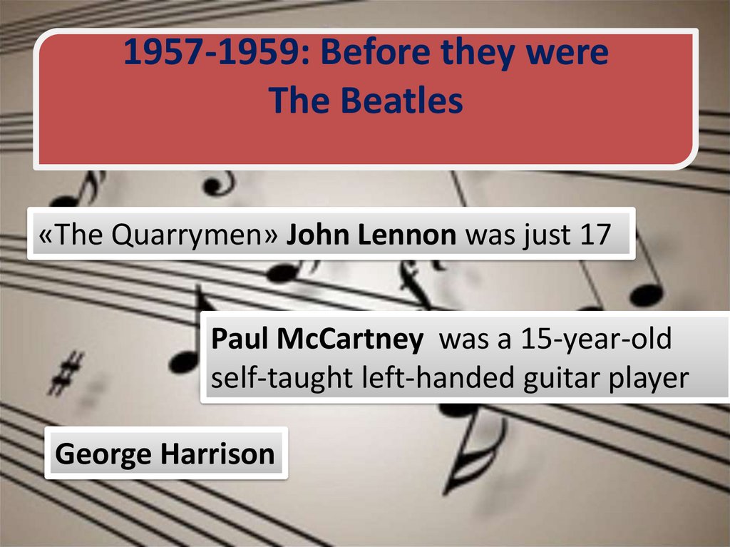 1957-1959: Before they were The Beatles