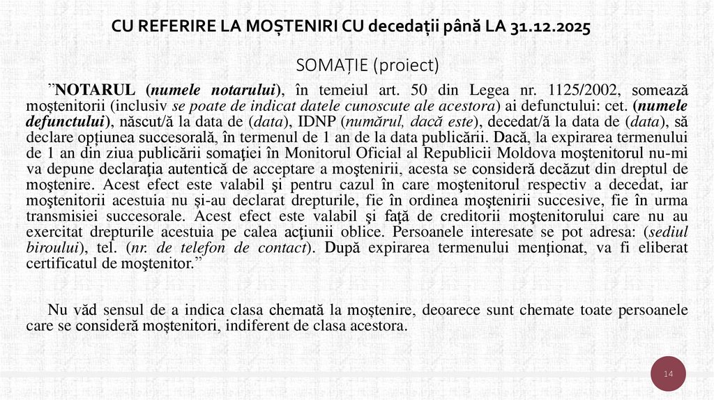 CU REFERIRE LA MOȘTENIRI CU decedații până LA 31.12.2025