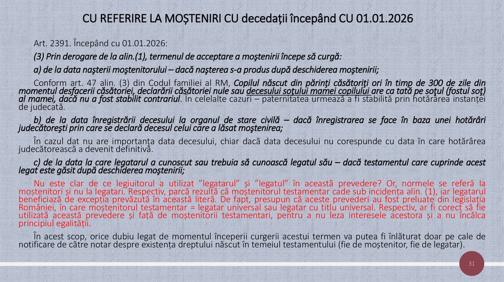 CU REFERIRE LA MOȘTENIRI CU decedații începând CU 01.01.2026
