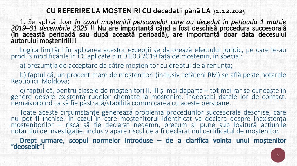 CU REFERIRE LA MOȘTENIRI CU decedații până LA 31.12.2025