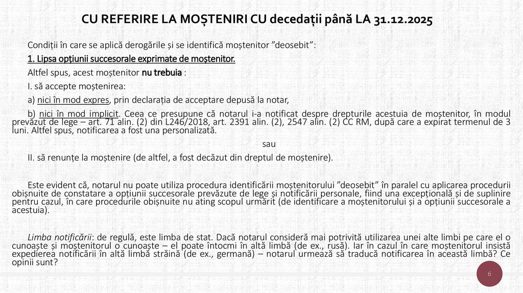 CU REFERIRE LA MOȘTENIRI CU decedații până LA 31.12.2025