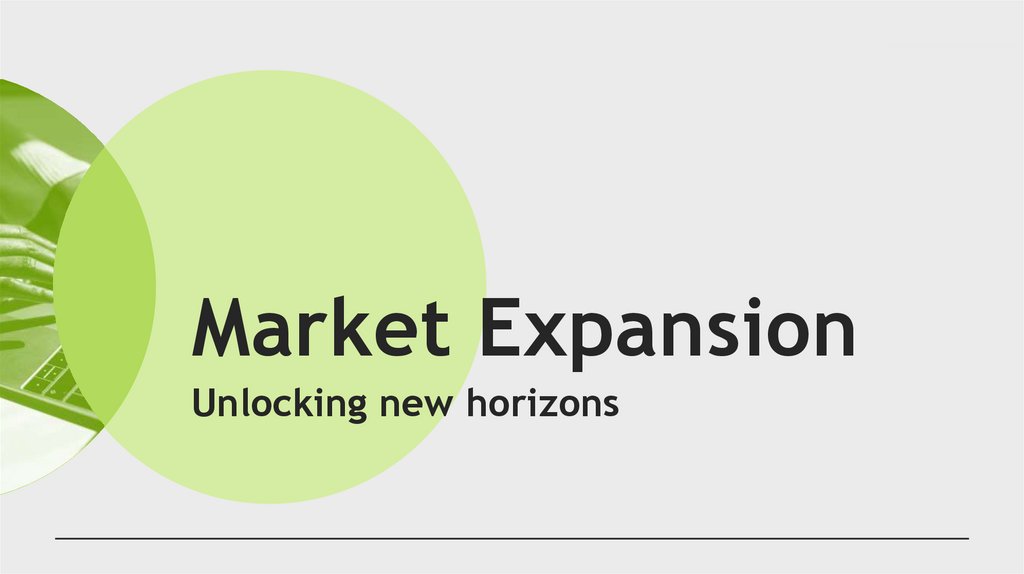 Market Expansion