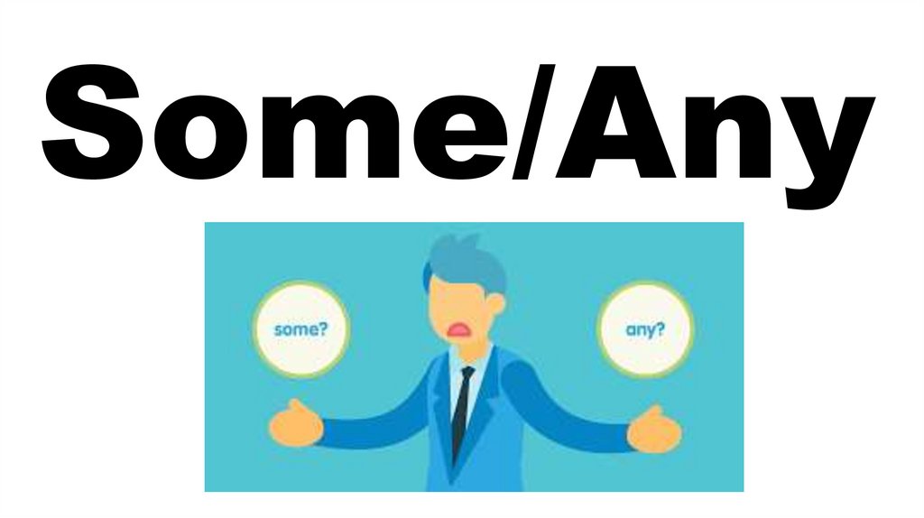 Some/Any