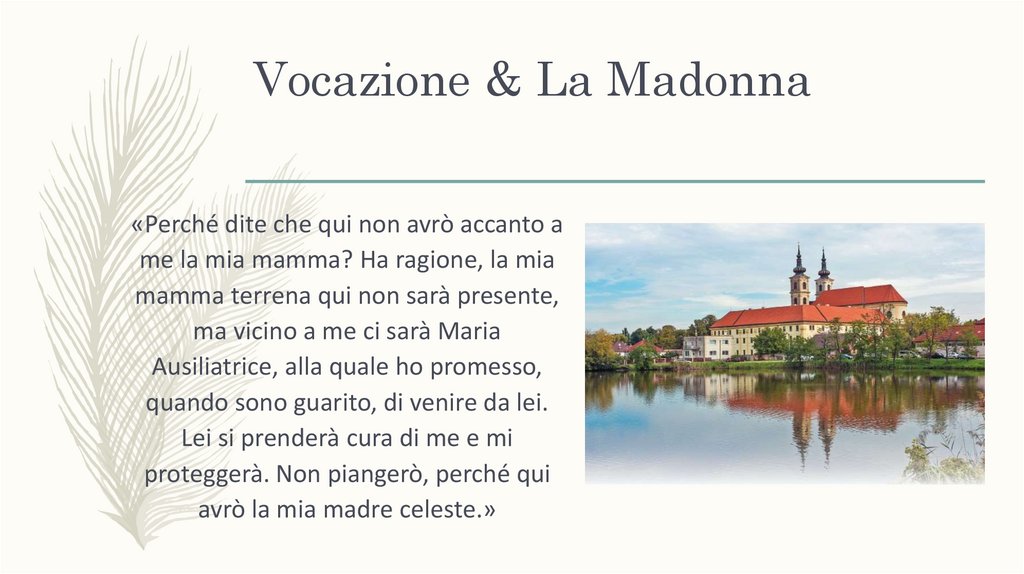 Vocazione & La Madonna