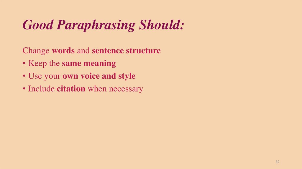 Good Paraphrasing Should:
