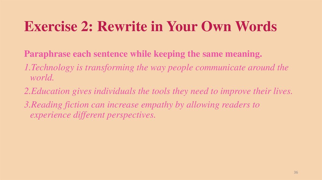Exercise 2: Rewrite in Your Own Words