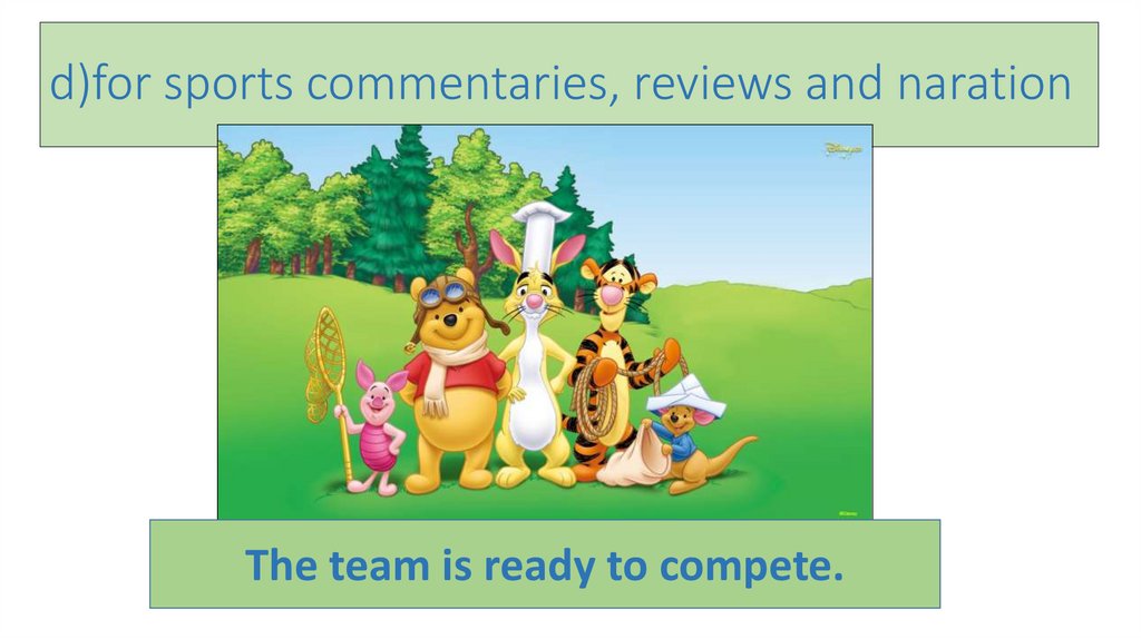d)for sports commentaries, reviews and naration
