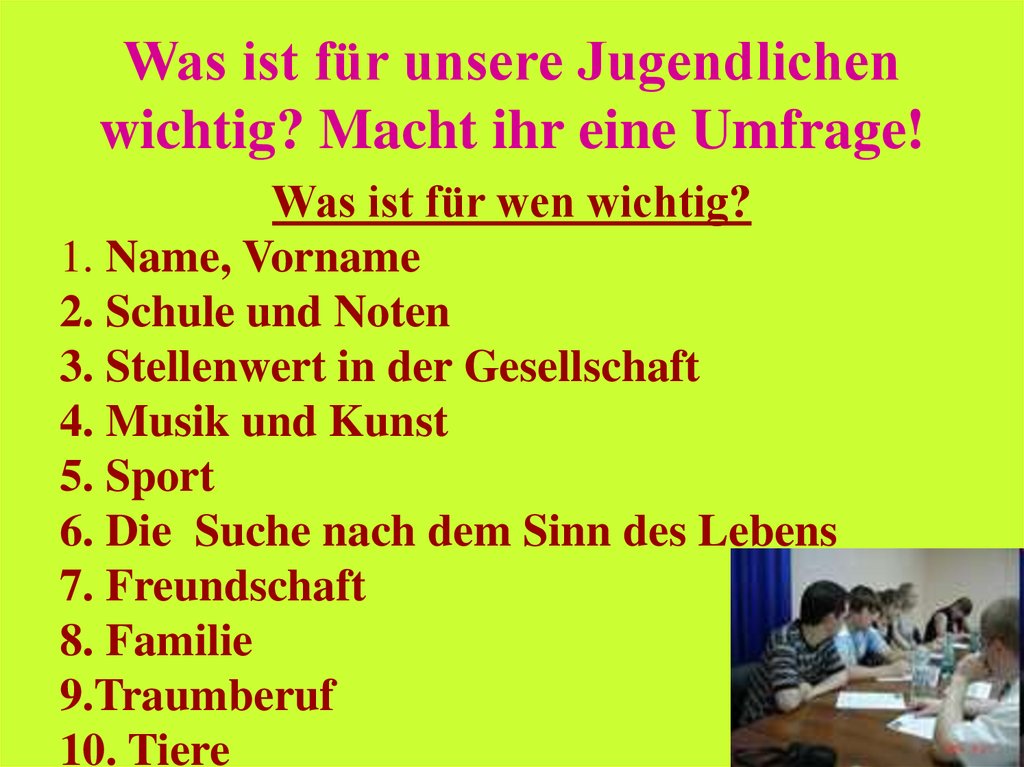 Was ist für unsere Jugendlichen wichtig? Macht ihr eine Umfrage!