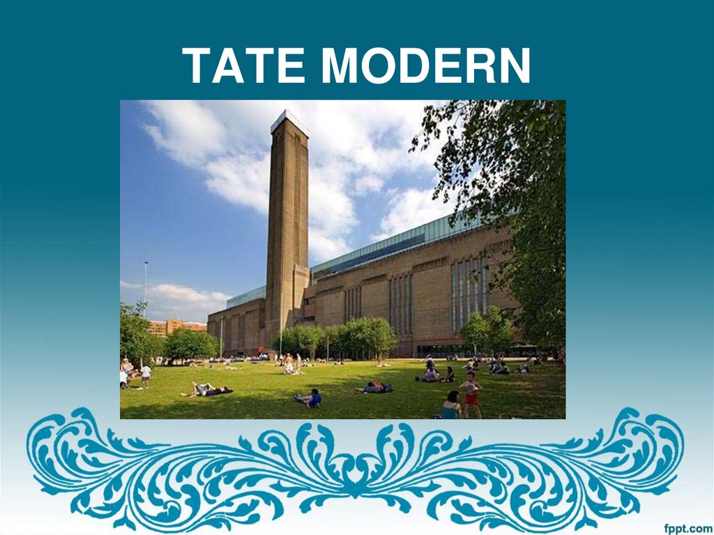 TATE MODERN