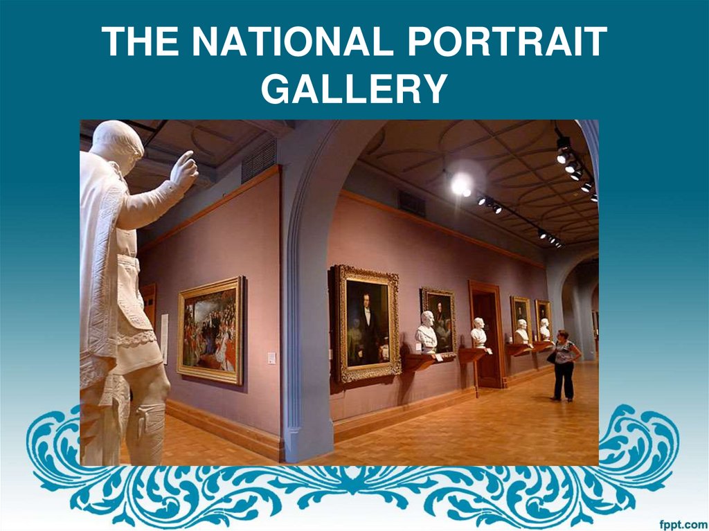 THE NATIONAL PORTRAIT GALLERY