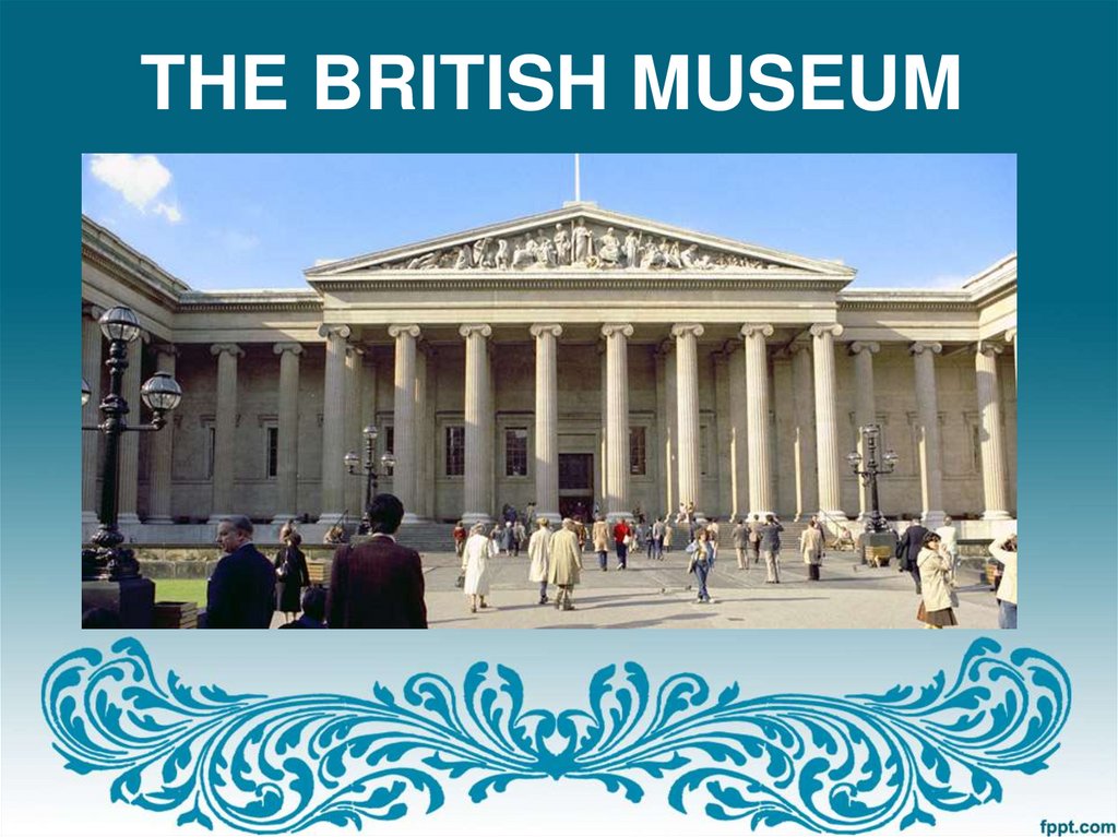 THE BRITISH MUSEUM