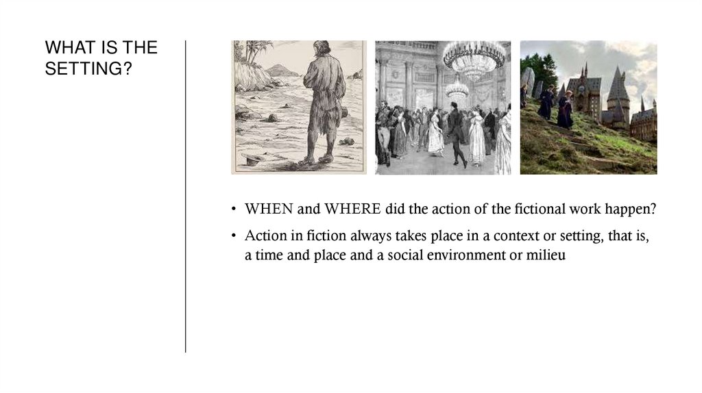 wHAT IS THE SETTING?