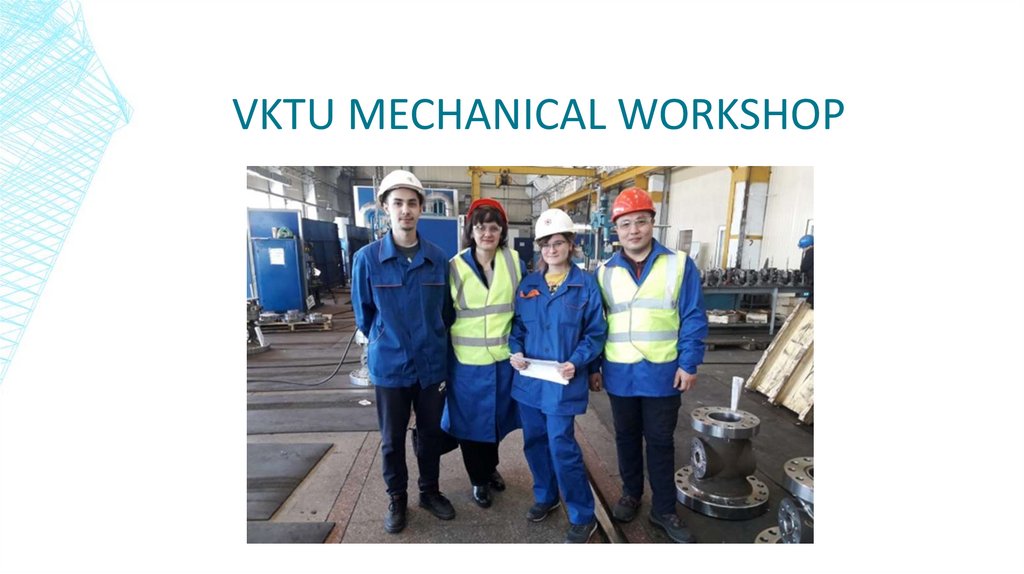 VKTU Mechanical Workshop