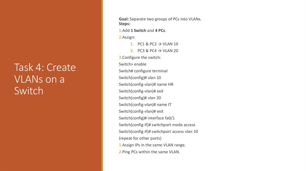 Task 4: Create VLANs on a Switch