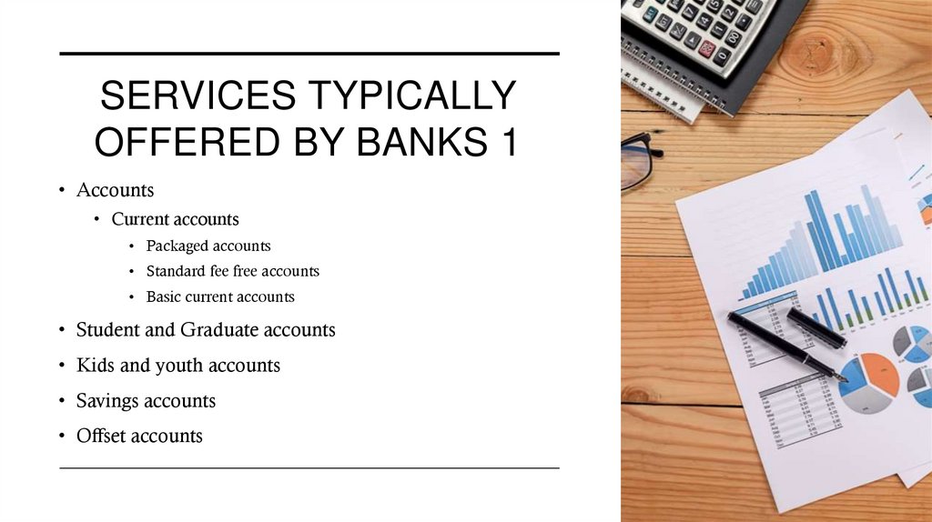 Services typically offered by banks 1