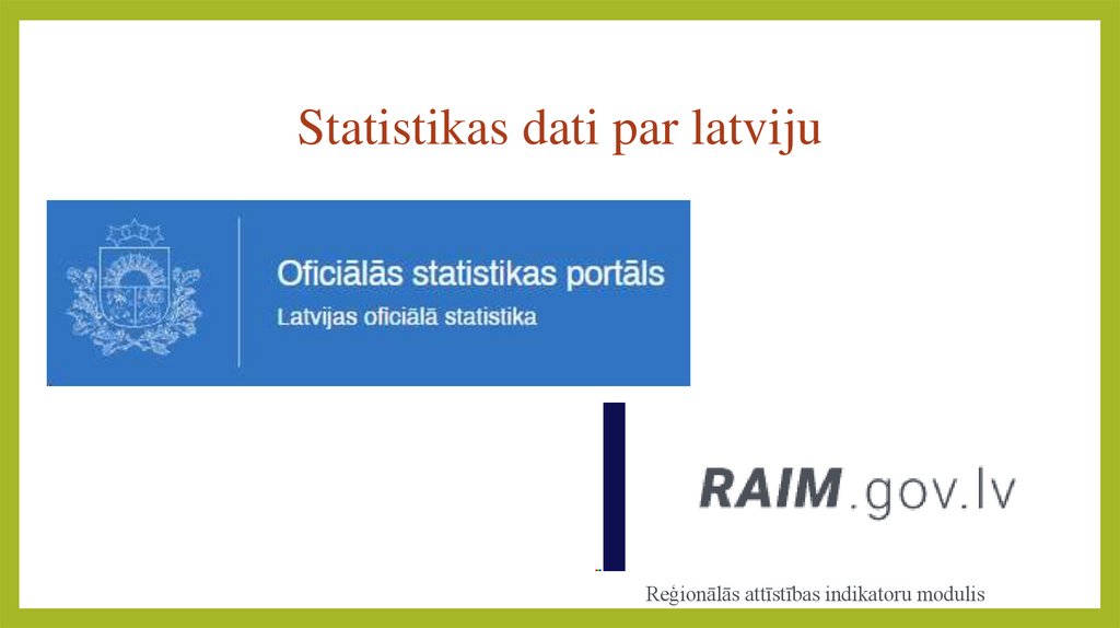 Statistikas dati par latviju