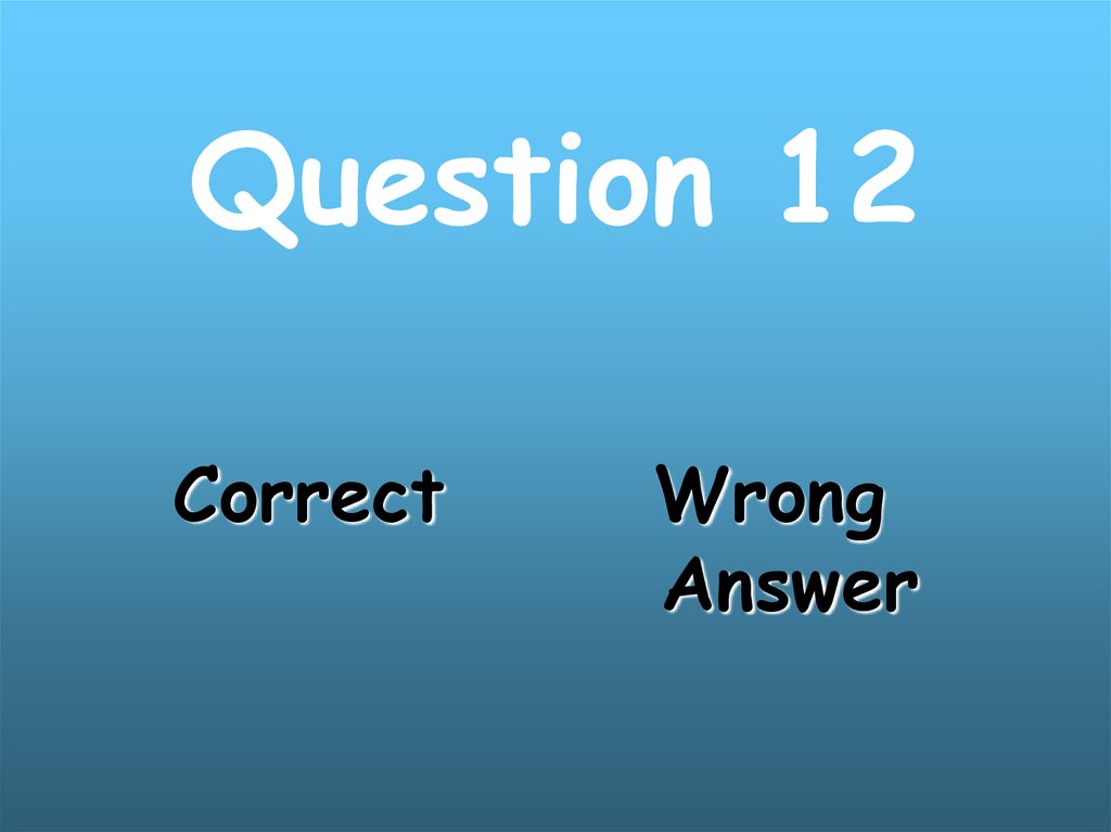 Question 12