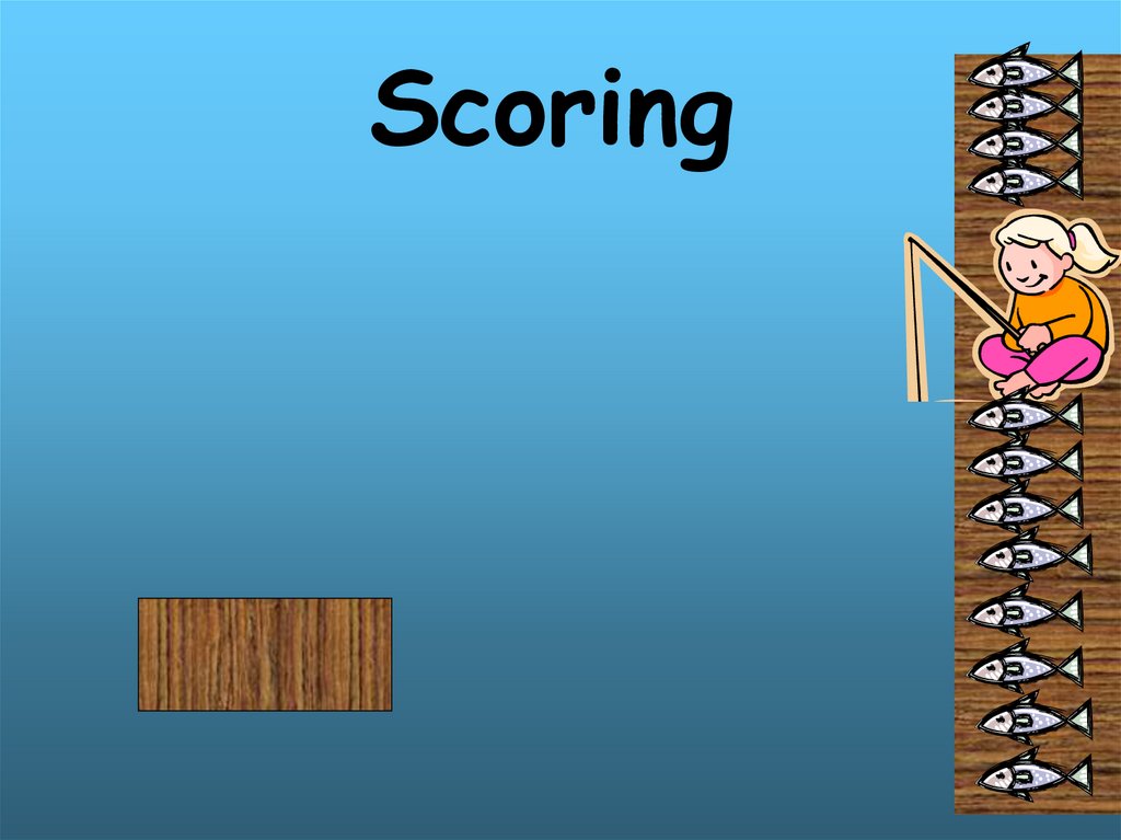 Scoring