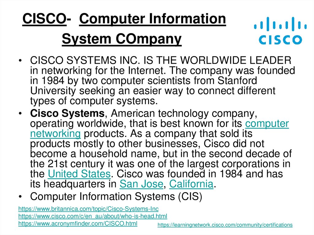 CISCO- Computer Information System COmpany 