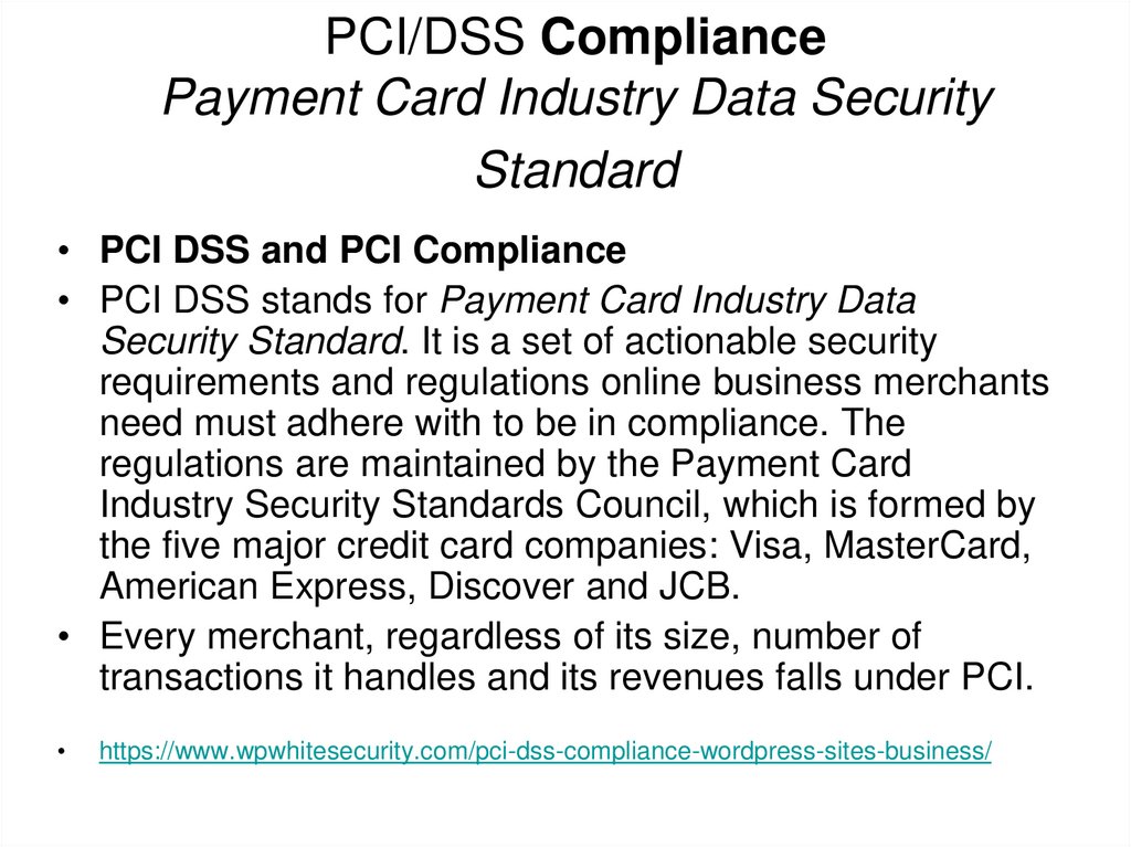 PCI/DSS Compliance Payment Card Industry Data Security Standard