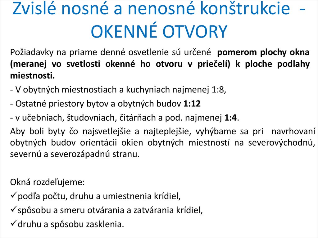 Zvislé nosné a nenosné konštrukcie - OKENNÉ OTVORY