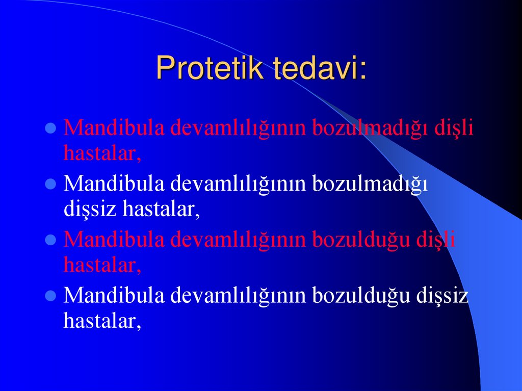 Protetik tedavi: