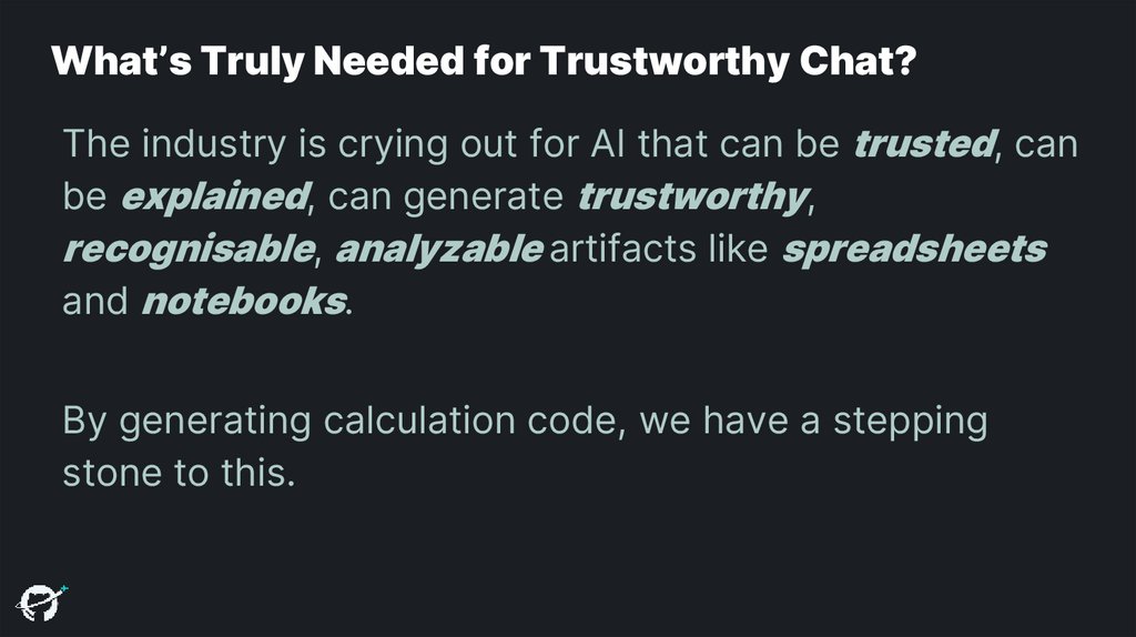 What’s Truly Needed for Trustworthy Chat?