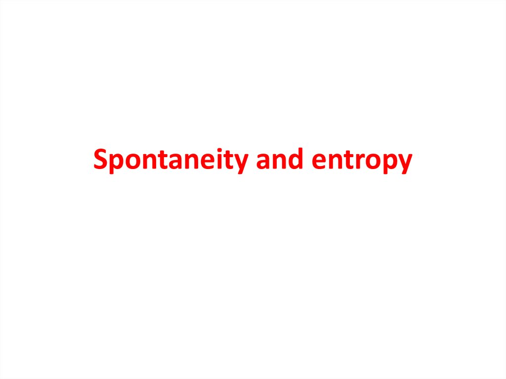 Spontaneity and entropy