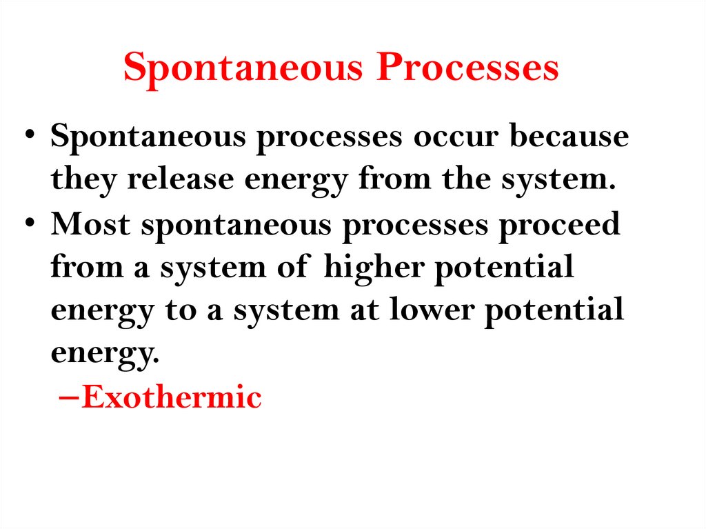 Spontaneous Processes