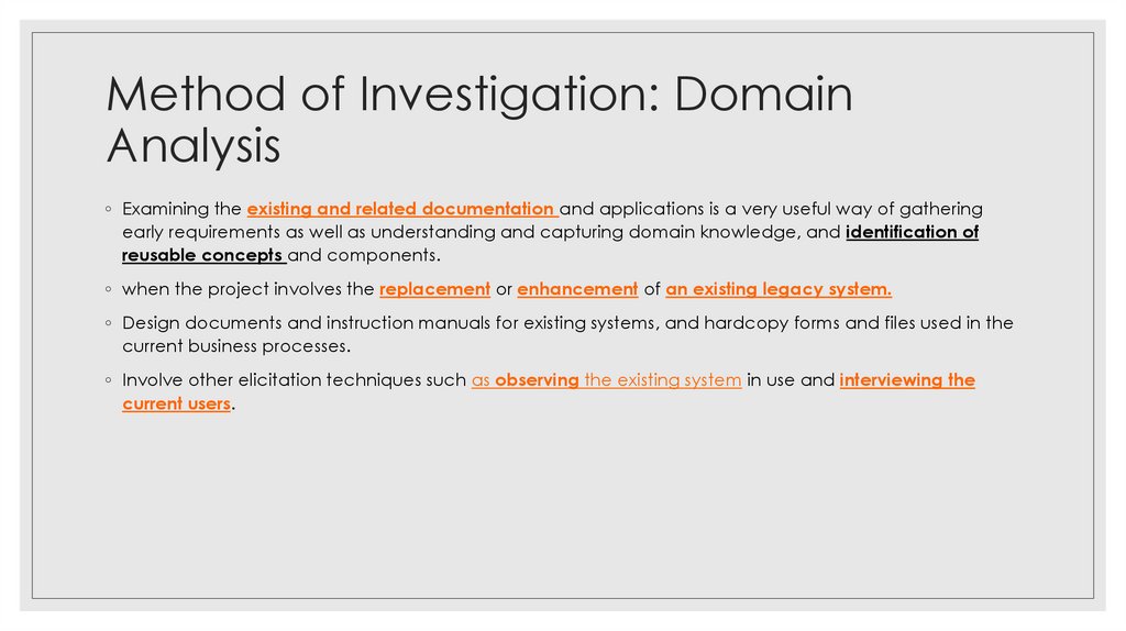 Method of Investigation: Domain Analysis