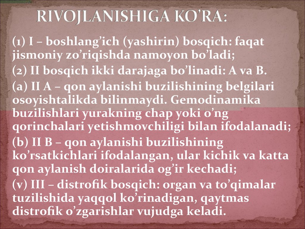 RIVOJLANISHIGA KO’RA: