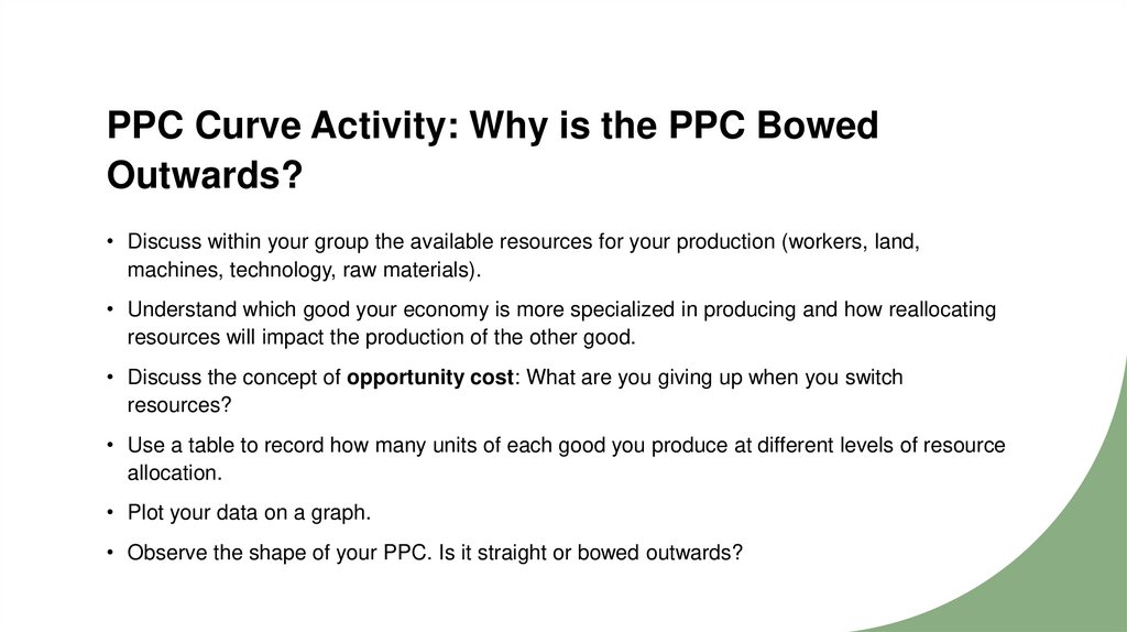 PPC Curve Activity: Why is the PPC Bowed Outwards?