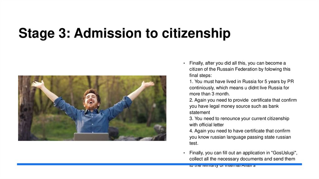 Stage 3: Admission to citizenship