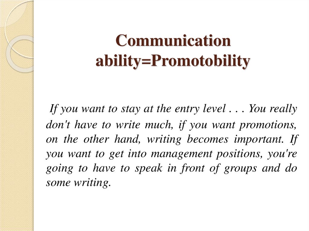 Communication ability=Promotobility