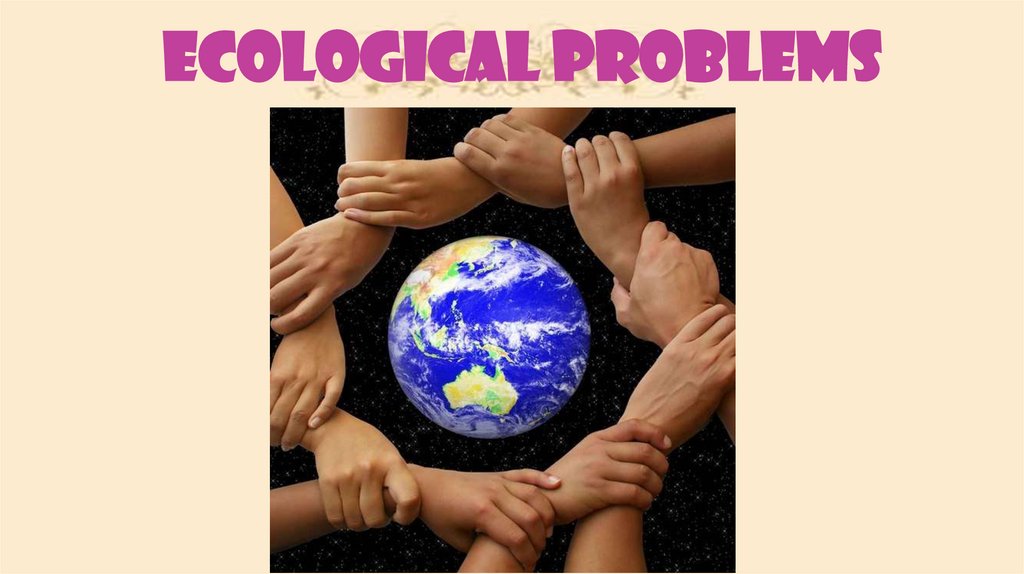 Ecological problems