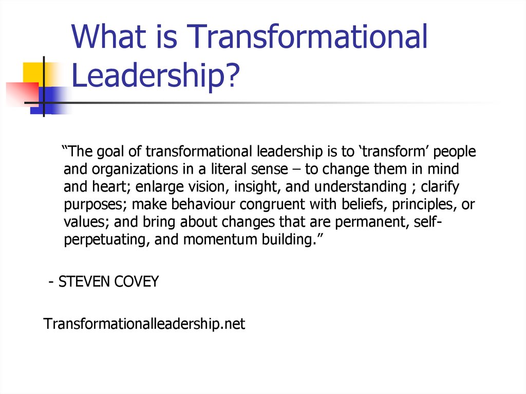 What is Transformational Leadership?