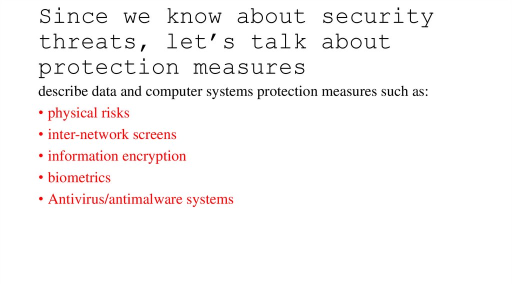 Since we know about security threats, let’s talk about protection measures