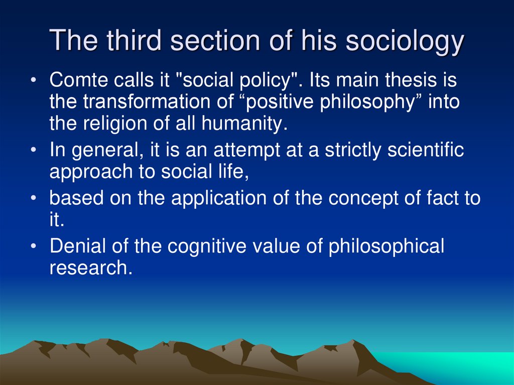 The third section of his sociology