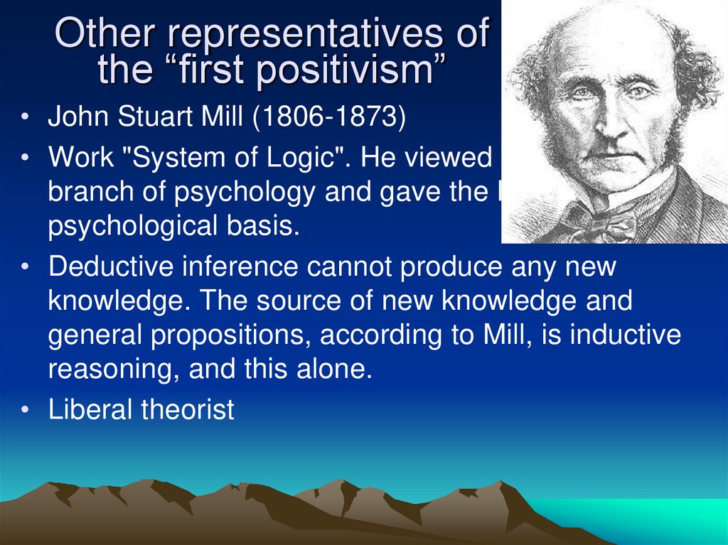 Other representatives of the “first positivism”