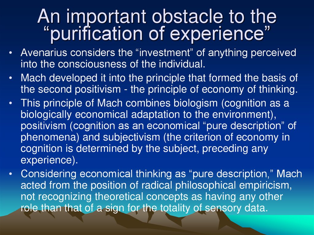 An important obstacle to the “purification of experience”